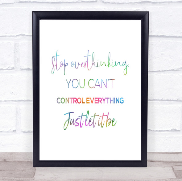 Cant Control Everything Rainbow Quote Print