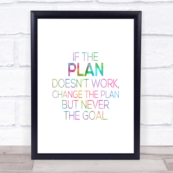 Change The Plan Rainbow Quote Print