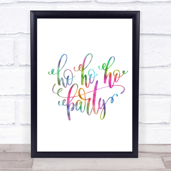 Christmas Ho Ho Ho Party Rainbow Quote Print