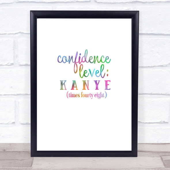 Confidence Level Rainbow Quote Print