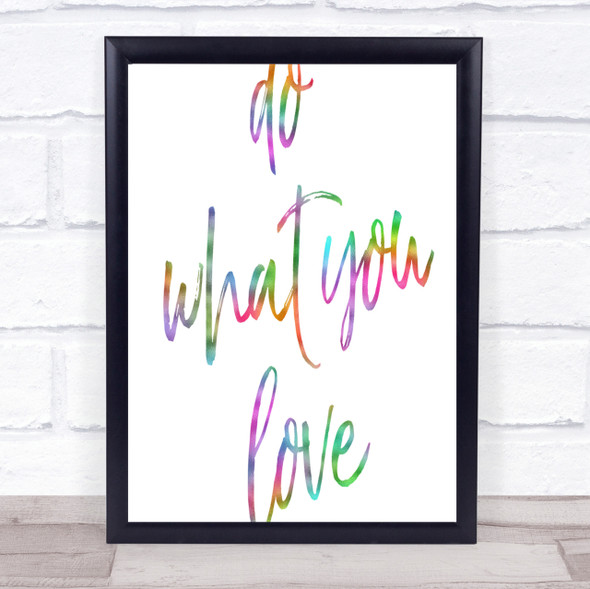 Do What You Rainbow Quote Print