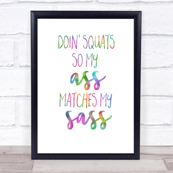 Doin Squats Rainbow Quote Print