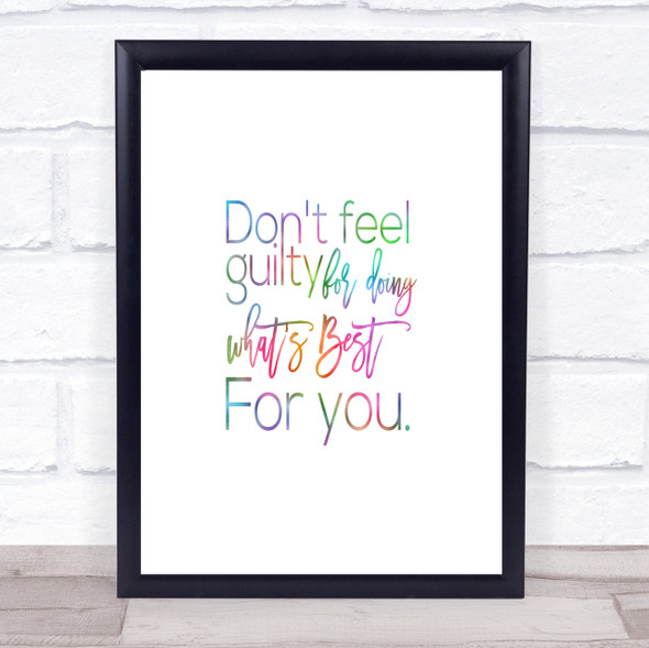 Don't Feel Guilty Rainbow Quote Print