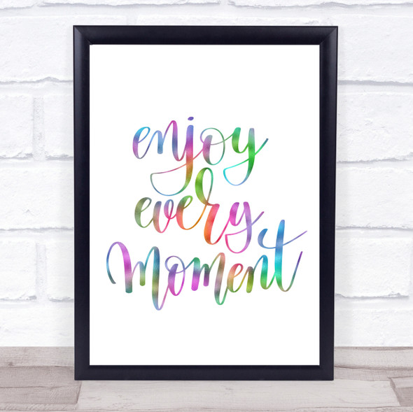 Enjoy Every Moment Swirl Rainbow Quote Print