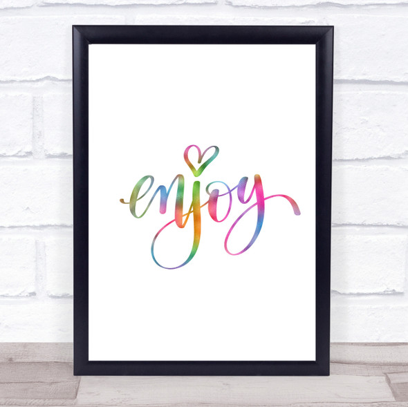 Enjoy Rainbow Quote Print