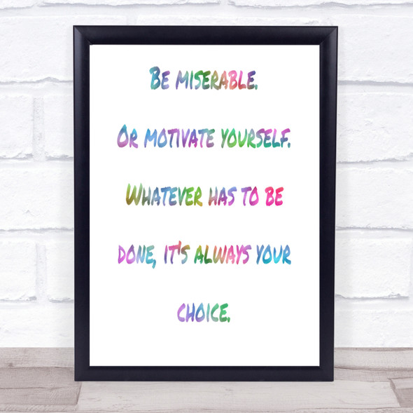 Always Your Choice Rainbow Quote Print