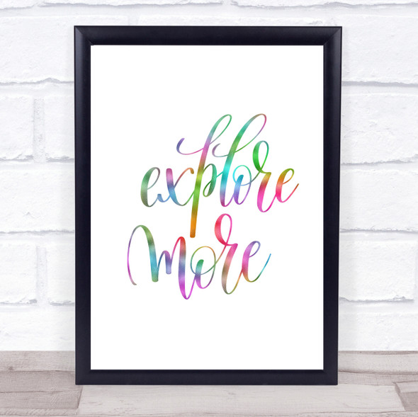 Explore More Rainbow Quote Print