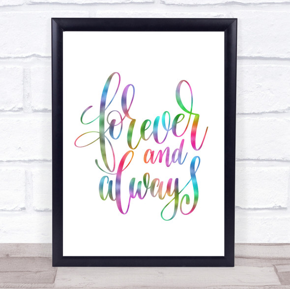 Forever & Always Rainbow Quote Print