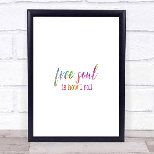Free Soul Rainbow Quote Print