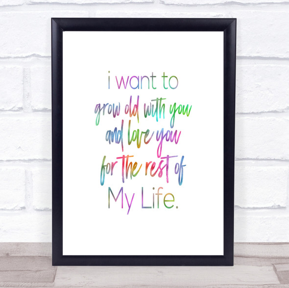 Grow Old Rainbow Quote Print