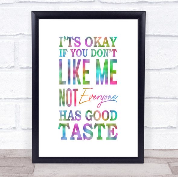 Has Good Taste Rainbow Quote Print