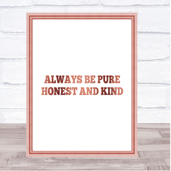 Honest And Kind Quote Print Poster Rose Gold Wall Art