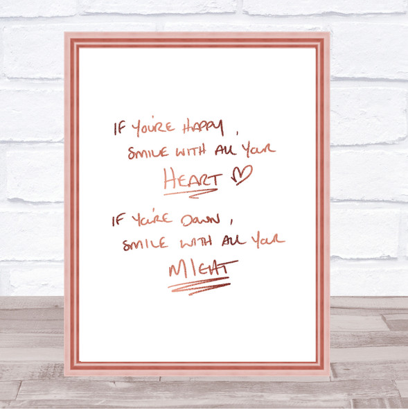 If Your Happy Heart Quote Print Poster Rose Gold Wall Art