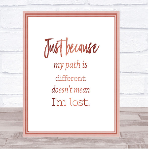 I'm Lost Quote Print Poster Rose Gold Wall Art