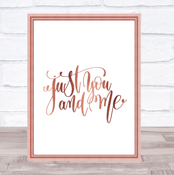 Just You And Me Quote Print Poster Rose Gold Wall Art