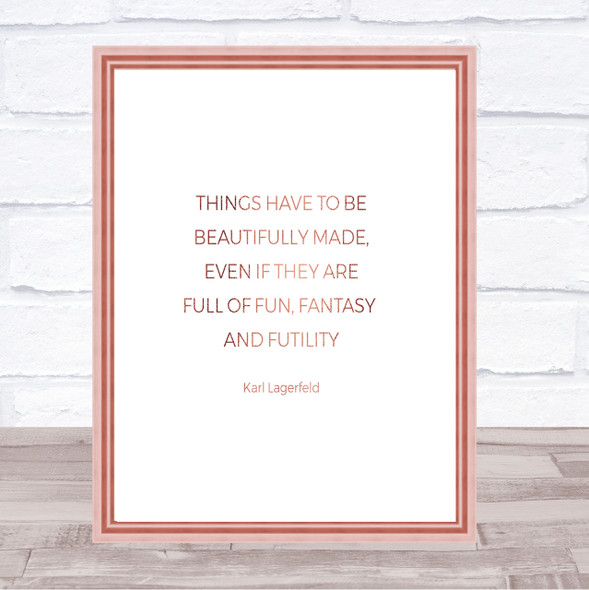 Karl Lagerfield Beautifully Made Quote Print Poster Rose Gold Wall Art