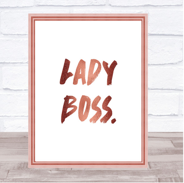 Lady Boss Quote Print Poster Rose Gold Wall Art