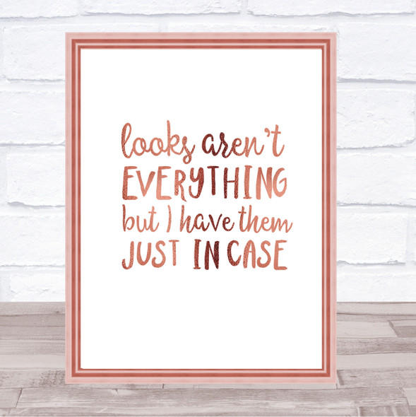 Looks Aren't Everything Quote Print Poster Rose Gold Wall Art
