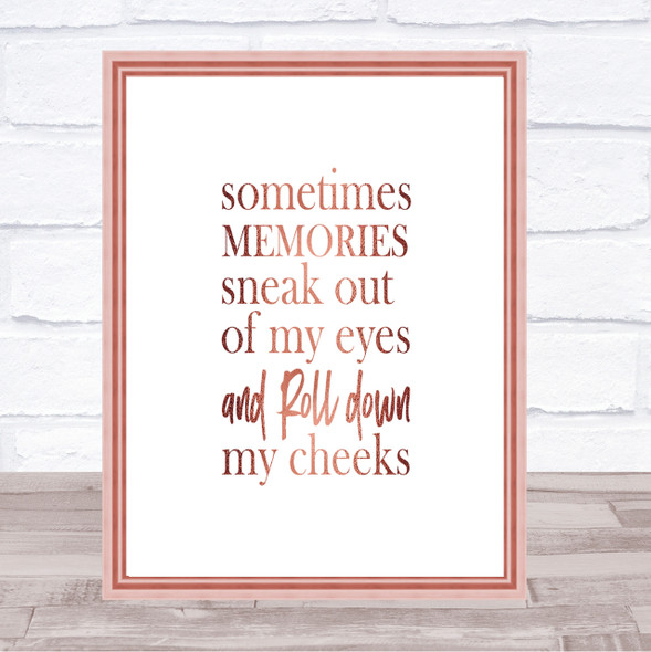 Memories Sneak Out Quote Print Poster Rose Gold Wall Art