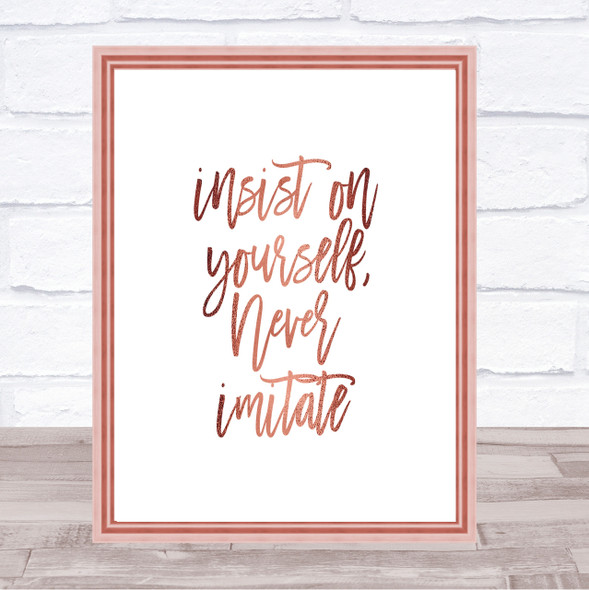Never Imitate Quote Print Poster Rose Gold Wall Art