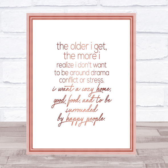 Older I Get Quote Print Poster Rose Gold Wall Art