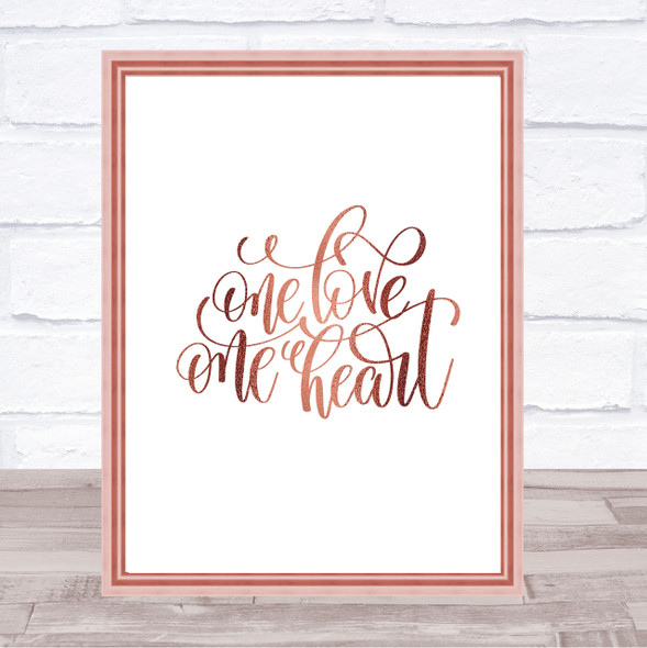 One Love One Heart Quote Print Poster Rose Gold Wall Art