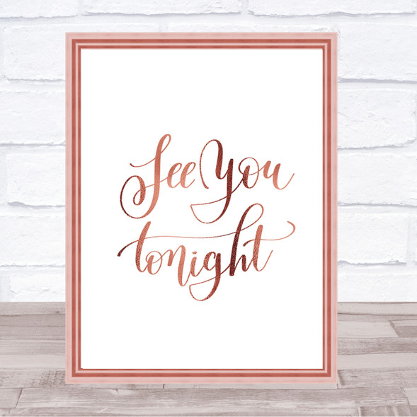 See You Tonight Quote Print Poster Rose Gold Wall Art