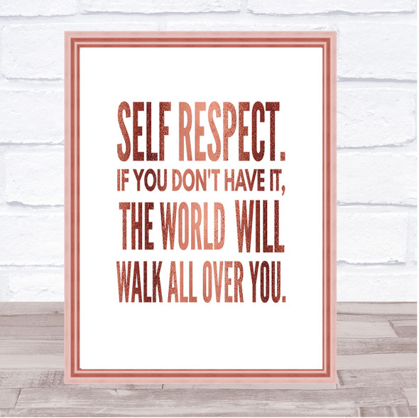 Self Respect Quote Print Poster Rose Gold Wall Art