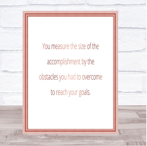 Size Of Accomplishment Quote Print Poster Rose Gold Wall Art