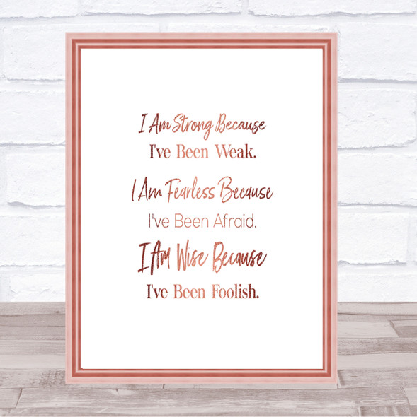 Strong Been Weak Quote Print Poster Rose Gold Wall Art