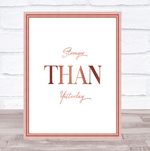 Stronger Quote Print Poster Rose Gold Wall Art