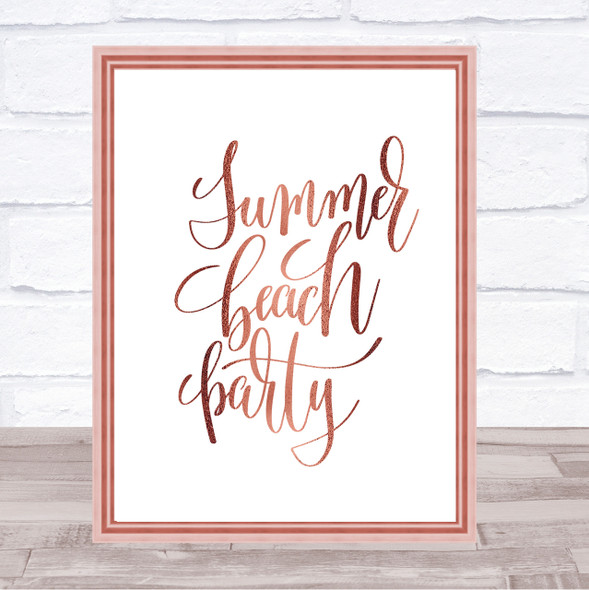 Summer Beach Party Quote Print Poster Rose Gold Wall Art