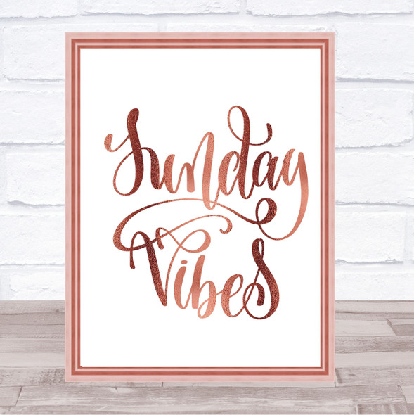 Sunday Vibes Quote Print Poster Rose Gold Wall Art