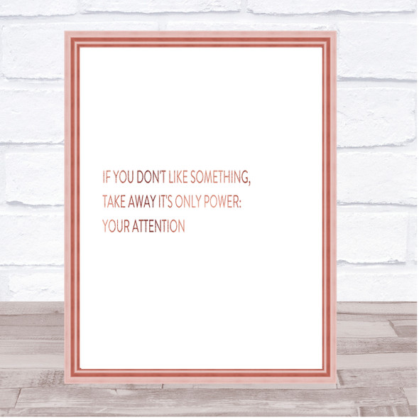 Take Away Your Attention Quote Print Poster Rose Gold Wall Art