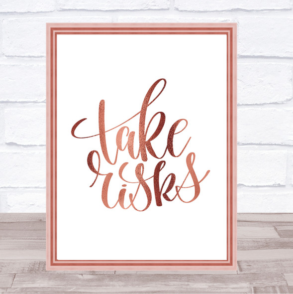 Take Risks Swirl Quote Print Poster Rose Gold Wall Art