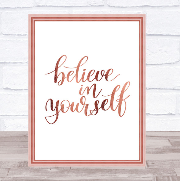 Believe In Yourself Swirl Quote Print Poster Rose Gold Wall Art