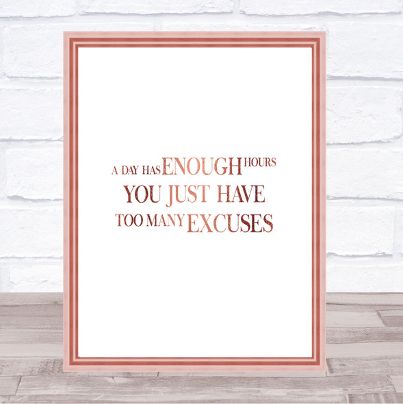 Too Many Excuses Quote Print Poster Rose Gold Wall Art