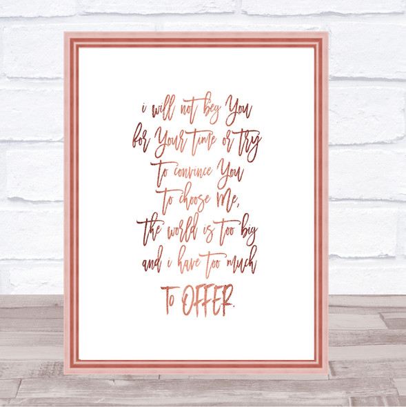 Too Much To Offer Quote Print Poster Rose Gold Wall Art