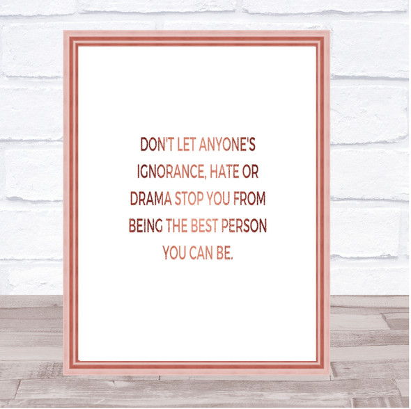 Best Person You Can Be Quote Print Poster Rose Gold Wall Art
