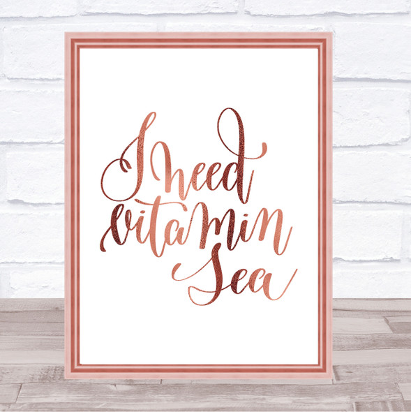 Vitamin Sea Quote Print Poster Rose Gold Wall Art