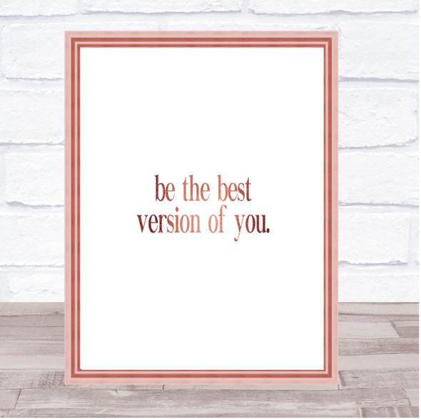 Best Version Of You Quote Print Poster Rose Gold Wall Art