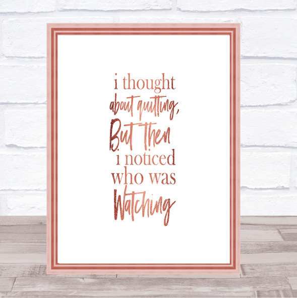 Who Was Watching Quote Print Poster Rose Gold Wall Art