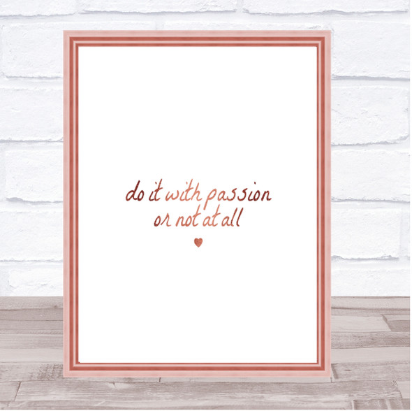 With Passion Quote Print Poster Rose Gold Wall Art