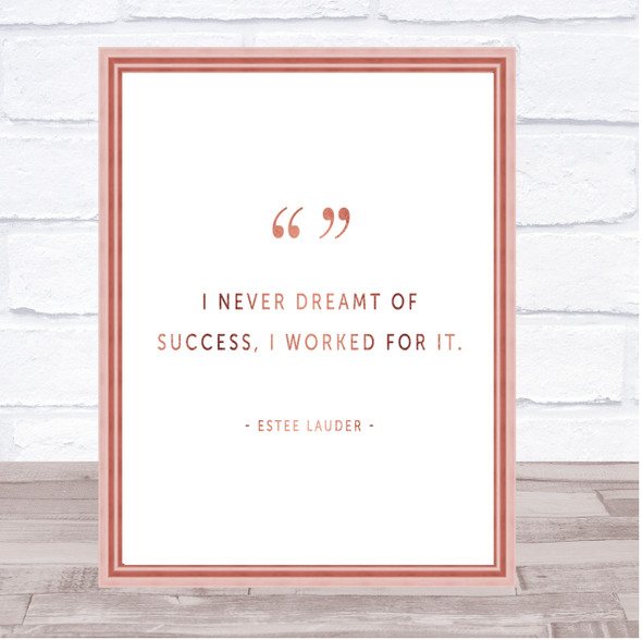 Worked For Success Quote Print Poster Rose Gold Wall Art