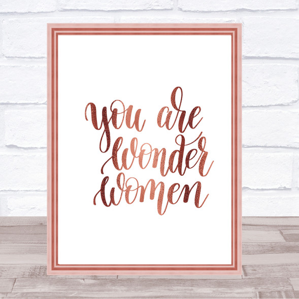 You Are Wonder Women Quote Print Poster Rose Gold Wall Art