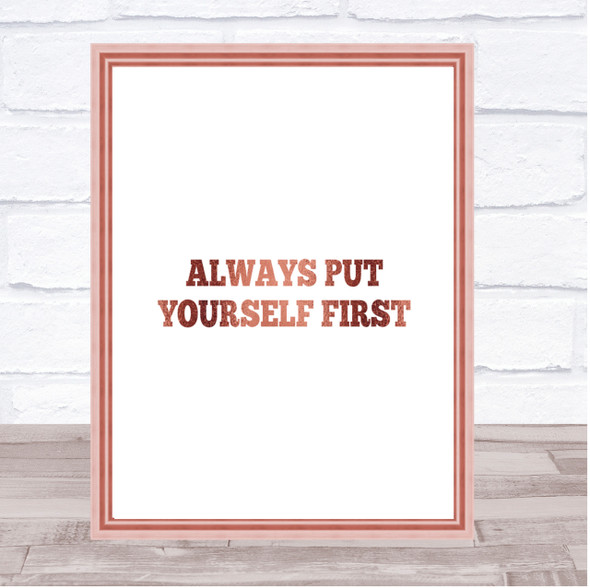 Yourself First Quote Print Poster Rose Gold Wall Art