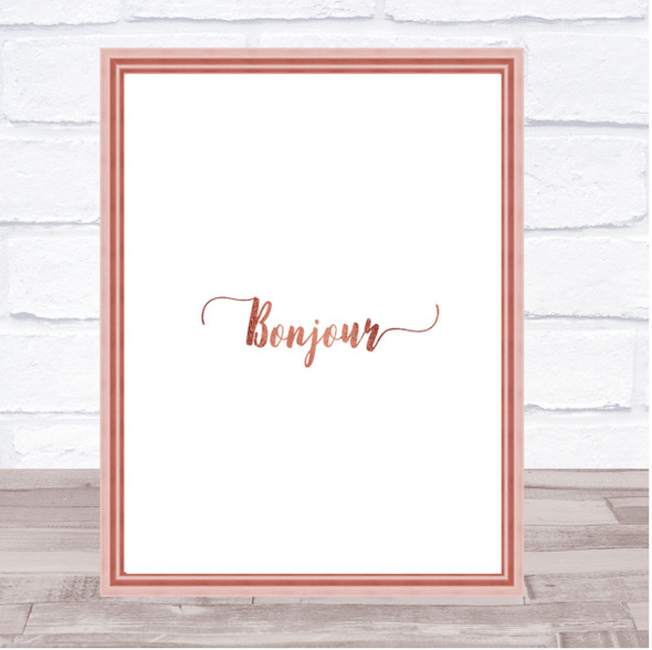 Bonjour Quote Print Poster Rose Gold Wall Art