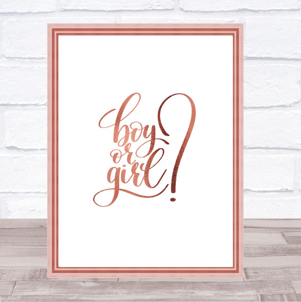 Boy Or Girl Quote Print Poster Rose Gold Wall Art