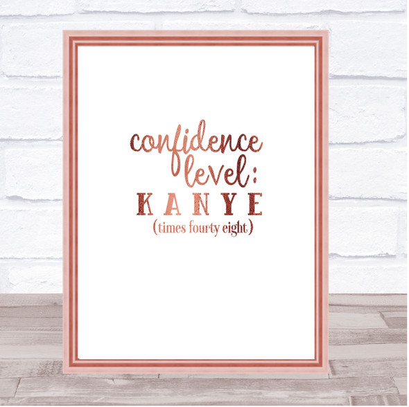 Confidence Level Quote Print Poster Rose Gold Wall Art