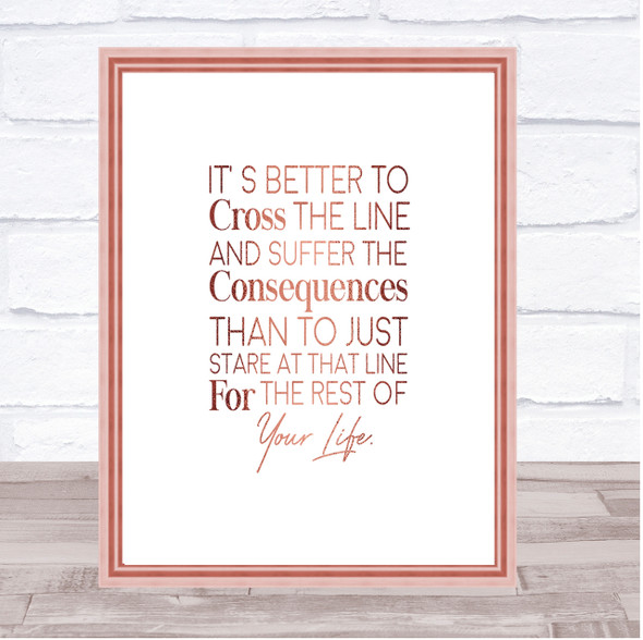 Cross The Line Quote Print Poster Rose Gold Wall Art